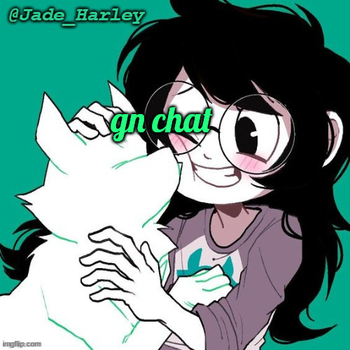 jade temp thx ms lalonde | gn chat | image tagged in jade temp thx ms lalonde | made w/ Imgflip meme maker