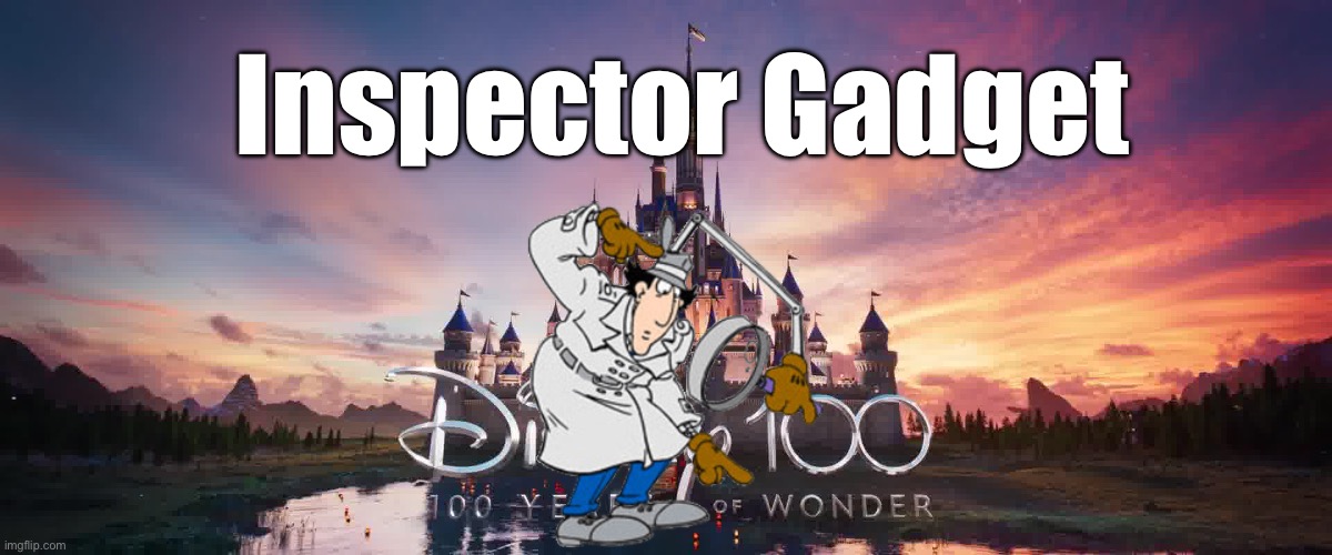 Inspector Gadget | Inspector Gadget | image tagged in disney,disney plus,deviantart,live action,tv show,movie | made w/ Imgflip meme maker