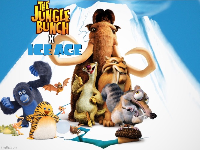 jungle bunch x ice age a crossover poster | X | made w/ Imgflip meme maker