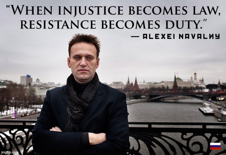 Alexei Navalny Quote When Injustice Becomes Law Meme | image tagged in alexei navalny quote when injustice becomes law meme | made w/ Imgflip meme maker