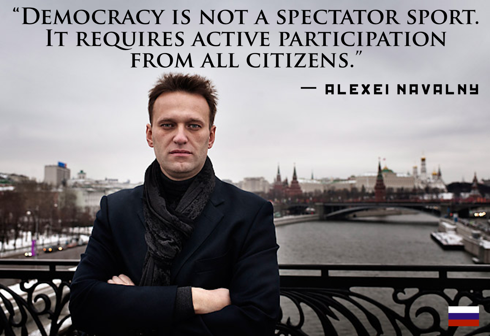 Alexei Navalny Quote Democracy Is Not A Spectator Sport Meme Blank Meme Template