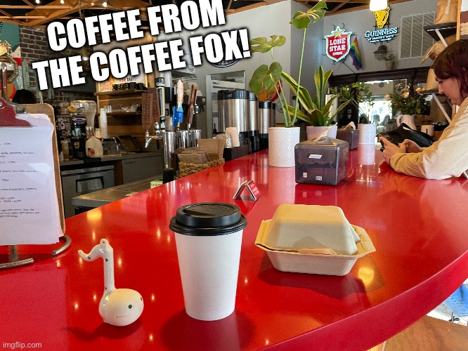 Great place | COFFEE FROM THE COFFEE FOX! | image tagged in lgbtq,vacation,coffee,gay pride flag | made w/ Imgflip meme maker