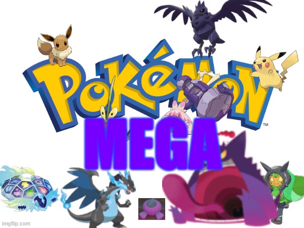 Pokemon Mega.mp3 | MEGA | made w/ Imgflip meme maker