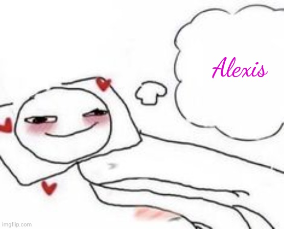 :> | Alexis | image tagged in stickman in bed blushing | made w/ Imgflip meme maker