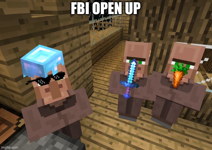 Sussy Villagers | FBI OPEN UP | image tagged in minecraft villagers,fbi,why is the fbi here | made w/ Imgflip meme maker
