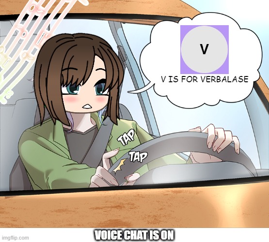 Me when i see a V letter | V IS FOR VERBALASE; VOICE CHAT IS ON | image tagged in pop up school 2,pus2,x is for x,cara,verbalase | made w/ Imgflip meme maker