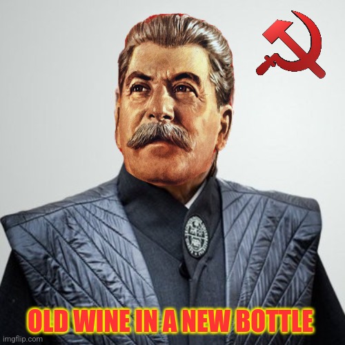 OLD WINE IN A NEW BOTTLE | image tagged in klaus schwab | made w/ Imgflip meme maker