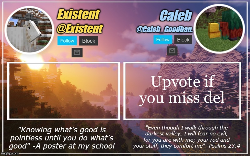 Caleb and Existent announcement temp | Upvote if you miss del | image tagged in caleb and existent announcement temp | made w/ Imgflip meme maker