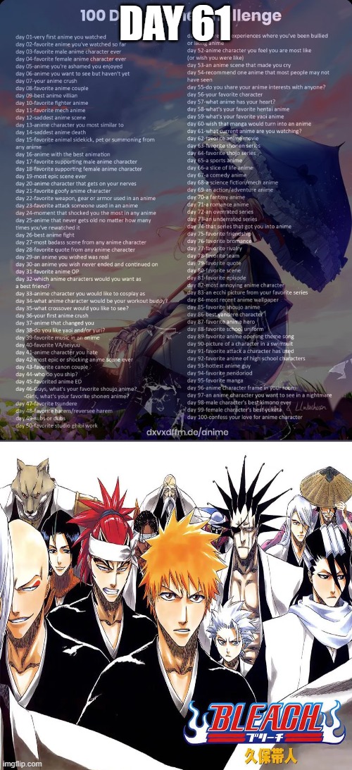 Day 61: Bleach | DAY 61 | image tagged in 100 day anime challenge | made w/ Imgflip meme maker
