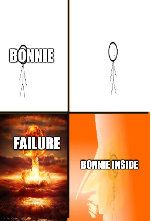 *blows up* | BONNIE; FAILURE; BONNIE INSIDE | image tagged in nuked,bonnie,fnaf,fnaf movie,blow up | made w/ Imgflip meme maker