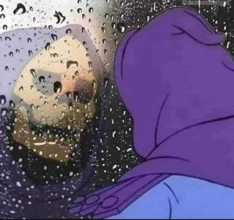 SKELETOR, DEEP THOUGHTS, RAIN ON WINDOW Blank Meme Template
