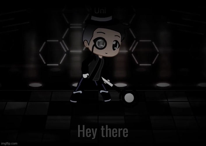 Hey there | made w/ Imgflip meme maker