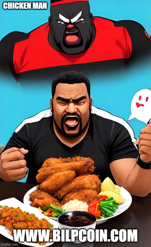 CHICKEN MAN; WWW.BILPCOIN.COM | made w/ Imgflip meme maker
