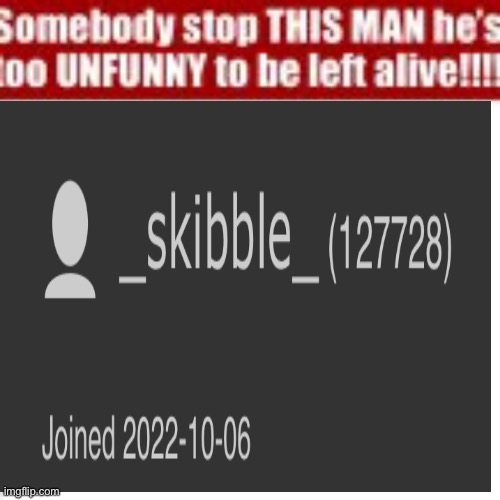 Real | image tagged in somebody stop this man he s too unfunny to be left alive | made w/ Imgflip meme maker