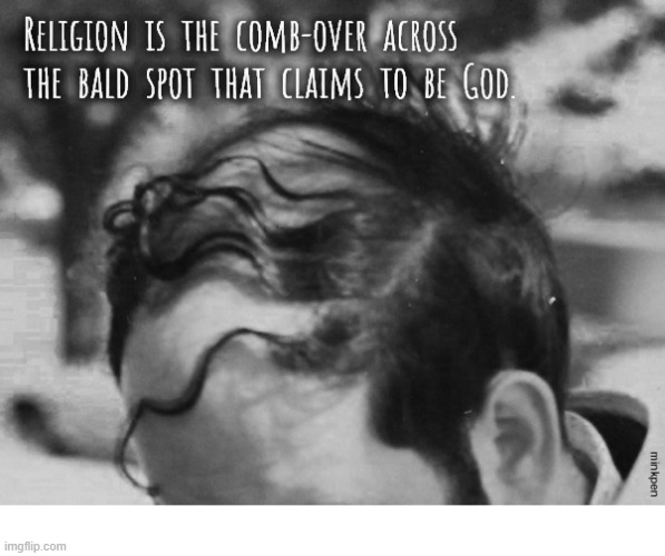 Godless Gracious | image tagged in atheist,atheism,christianity,religion,god,theism | made w/ Imgflip meme maker