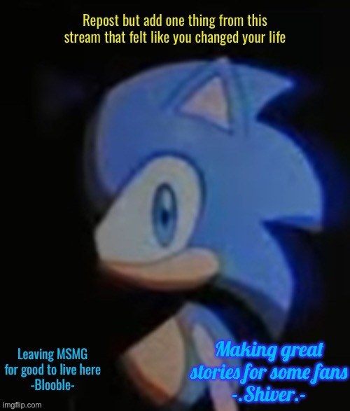 Making great stories for some fans
-.Shiver.- | made w/ Imgflip meme maker