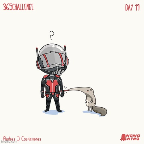 image tagged in antman,anteater | made w/ Imgflip meme maker