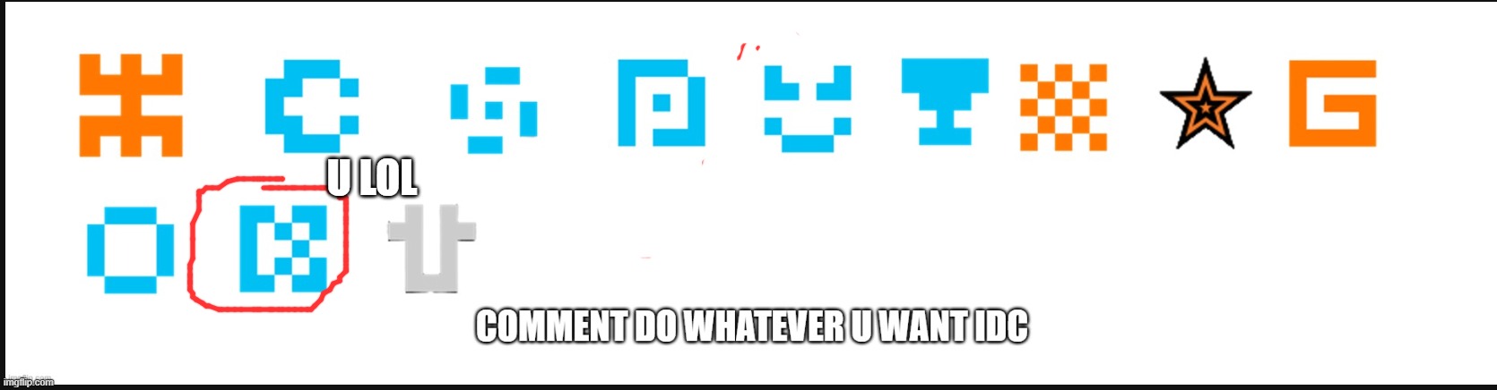 U LOL | made w/ Imgflip meme maker