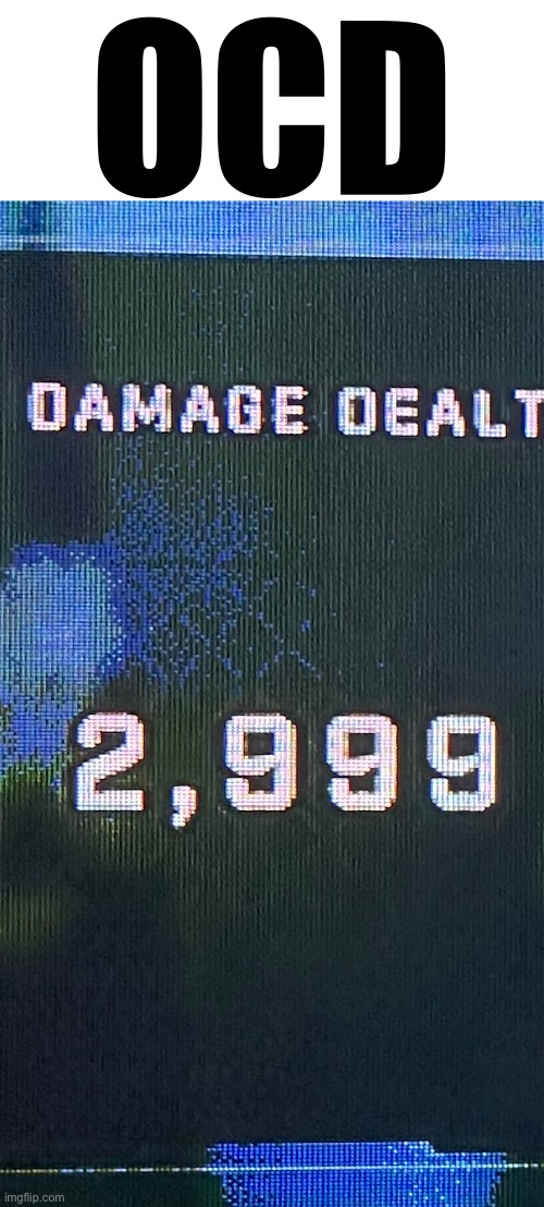 OCD | made w/ Imgflip meme maker