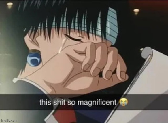 this shit so magnificent | made w/ Imgflip meme maker