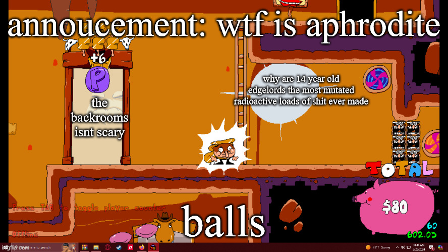 balls | annoucement: wtf is aphrodite; why are 14 year old edgelords the most mutated radioactive loads of shit ever made; the backrooms isnt scary; balls | image tagged in fake peppino temp | made w/ Imgflip meme maker