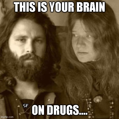 THIS IS YOUR BRAIN; ON DRUGS.... | image tagged in funny memes | made w/ Imgflip meme maker