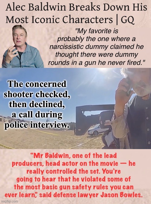 Dummy Didn't Fire Dummy Rounds When He Didn't Pull Trigger | image tagged in tragic,bad actor,scumbag brain | made w/ Imgflip meme maker