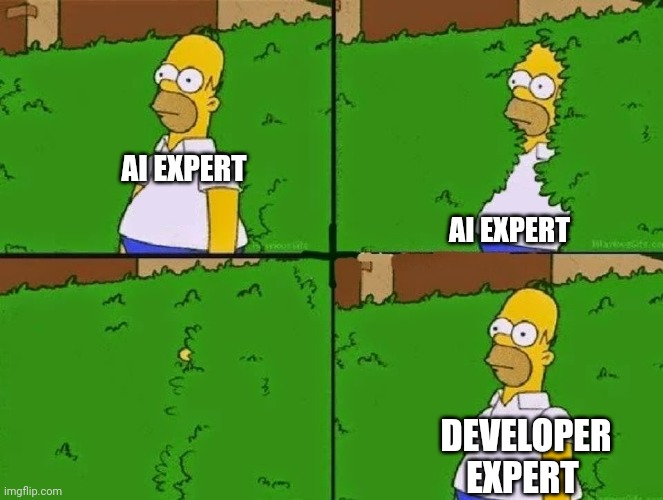 HOMER BUSH | AI EXPERT; AI EXPERT; DEVELOPER EXPERT | image tagged in homer bush | made w/ Imgflip meme maker