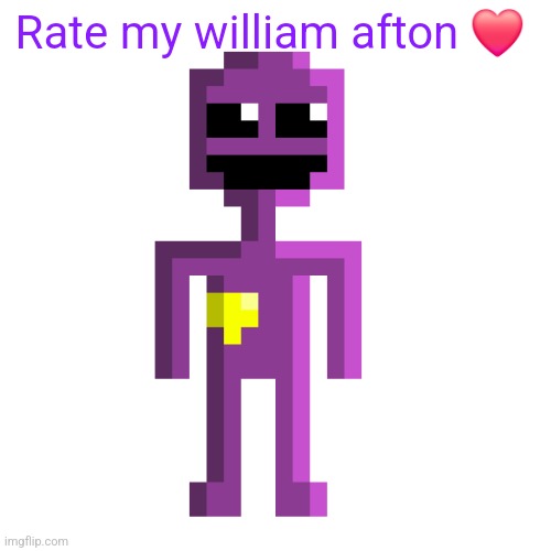 Rate my william afton ❤️ | image tagged in william afton,purple guy,the man behind the slaughter,rate my art | made w/ Imgflip meme maker