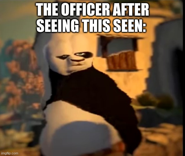 Po wut | THE OFFICER AFTER SEEING THIS SEEN: | image tagged in po wut | made w/ Imgflip meme maker
