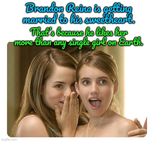 St. Bernadette Catholic Church | Brandon Reina is getting married to his sweetheart. That’s because he likes her more than any single girl on Earth. | image tagged in girls gossiping,houston,church,pretty girl,princess,deviantart | made w/ Imgflip meme maker
