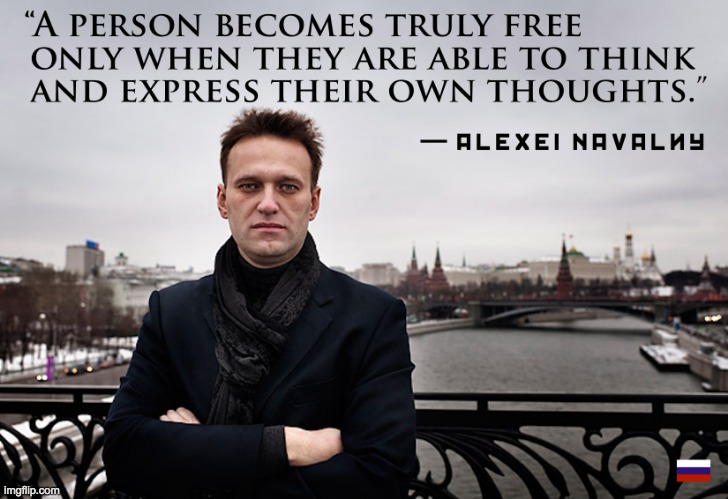 Alexei Navalny Quote A Person Becomes Truly Free Meme | image tagged in alexei navalny quote a person becomes truly free meme | made w/ Imgflip meme maker