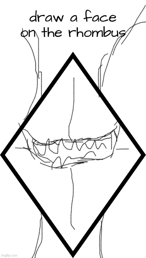flesh prison | image tagged in draw a face on the rhombus | made w/ Imgflip meme maker