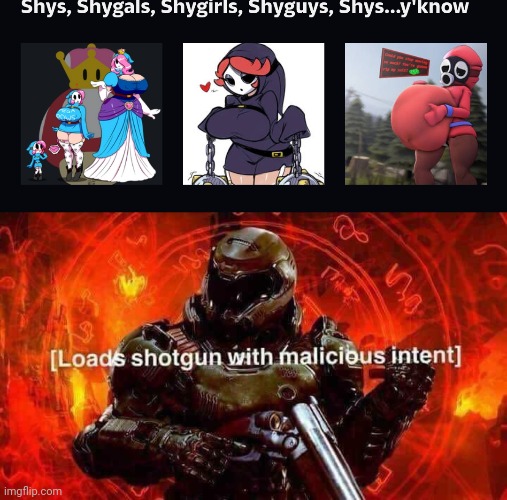 Jesus Christ this guy is a jerk who likes shygals | image tagged in loads shotgun with malicious intent | made w/ Imgflip meme maker
