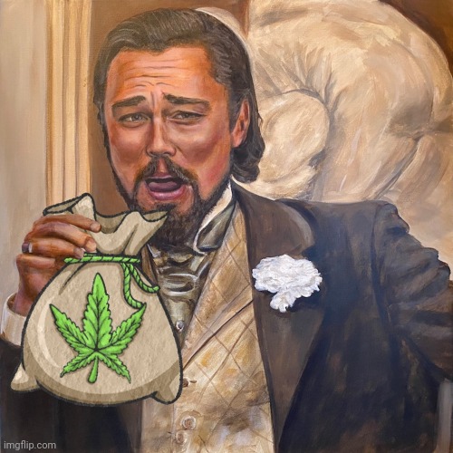 Laughing from weed | image tagged in leonardo dicaprio laughing,weed | made w/ Imgflip meme maker