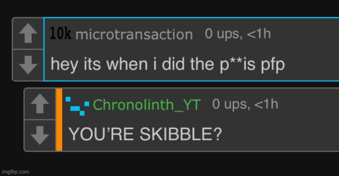 Post was a screenshot of skibble | made w/ Imgflip meme maker