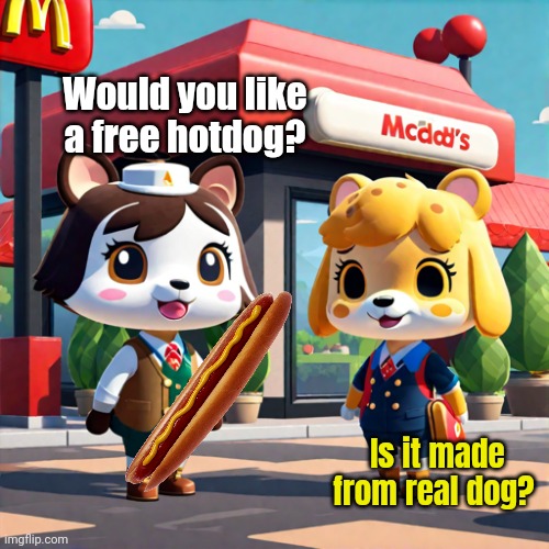 Animal crossing  lore | Would you like a free hotdog? Is it made from real dog? | image tagged in animal crossing,lore,ai meme,stop it get some help | made w/ Imgflip meme maker