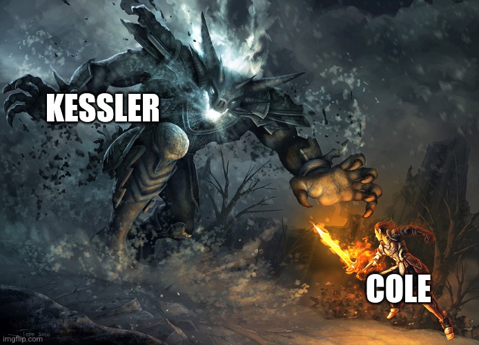 Infamous | KESSLER; COLE | image tagged in bossfight | made w/ Imgflip meme maker