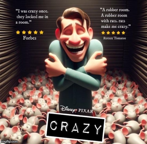 Disney Pixar crazy | image tagged in disney pixar crazy | made w/ Imgflip meme maker