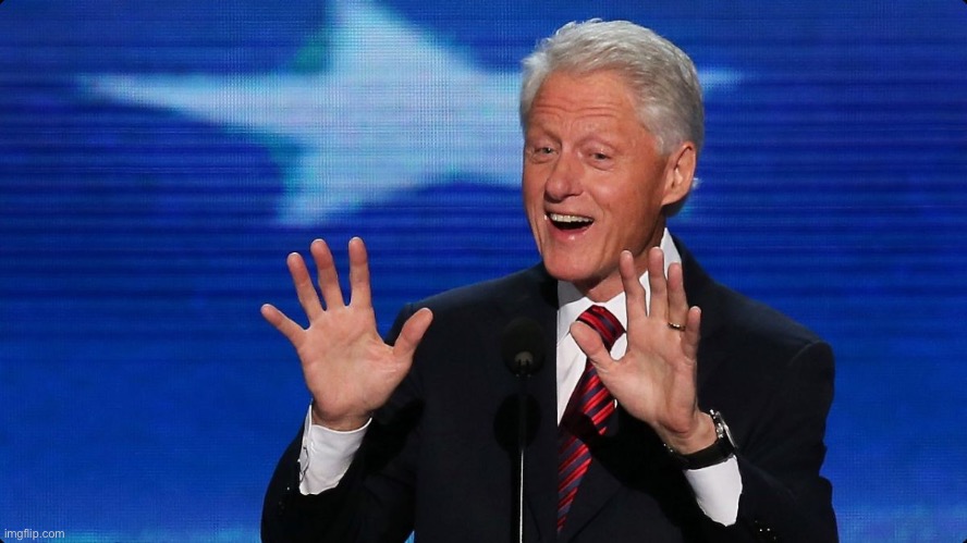 Day 12 of posting U.S. presidents | image tagged in bill clinton | made w/ Imgflip meme maker