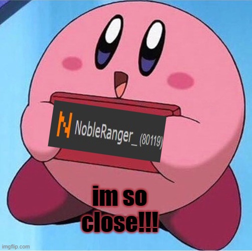 please help me get 100,000 points. | im so close!!! | image tagged in kirby holding a sign | made w/ Imgflip meme maker