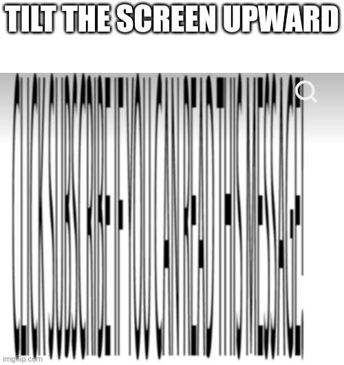 https://www.youtube.com/@ReincarnatedToon | TILT THE SCREEN UPWARD | made w/ Imgflip meme maker