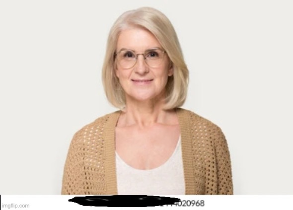 It’s Mr-Holydayzz or whoever simps for blonde woman with glasses dream girl | image tagged in old lady blonde | made w/ Imgflip meme maker