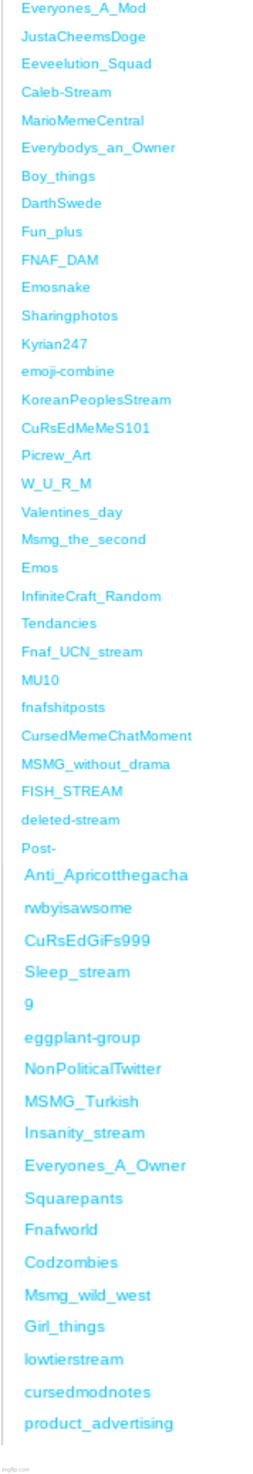 moderated streams reveal | made w/ Imgflip meme maker