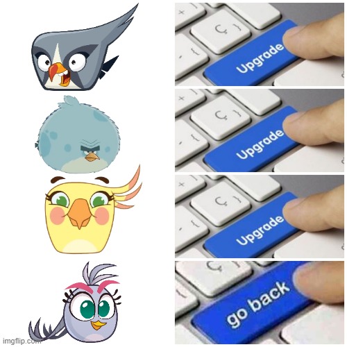 Upgrade Angry Birds: Silver, Tony, Poppy | image tagged in upgrade | made w/ Imgflip meme maker