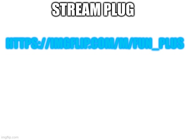 fun+ - Imgflip