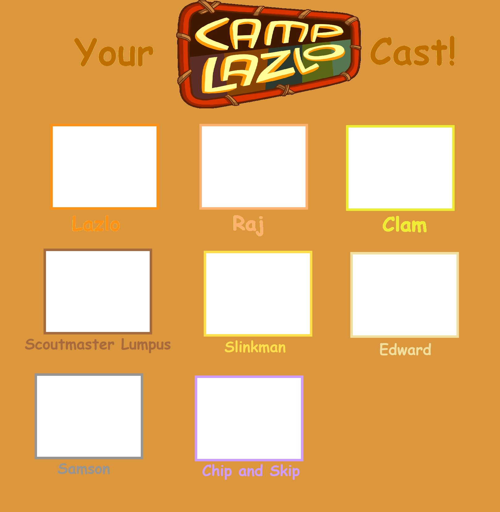 High Quality Camp Lazlo Cast Meme Blank Meme Template