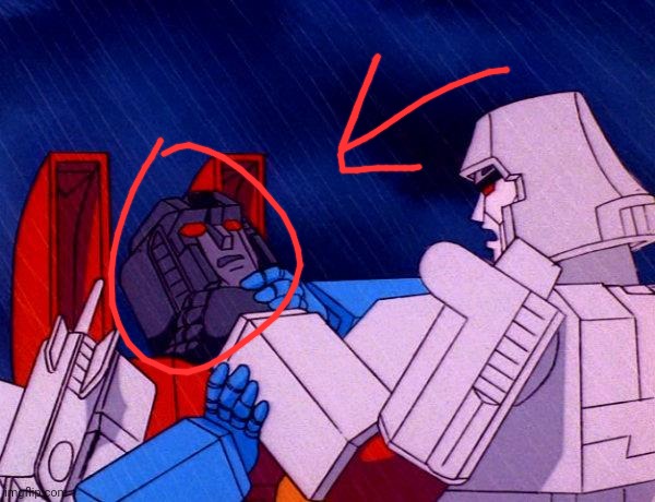 Transformers Megatron and Starscream | image tagged in transformers megatron and starscream | made w/ Imgflip meme maker