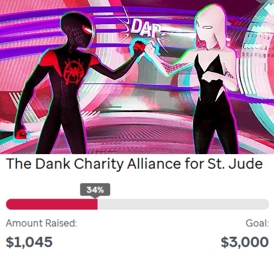 We raised our first $1,000 for St Jude. | image tagged in dank,christian,memes,st jude,charity,dank charity alliance | made w/ Imgflip meme maker