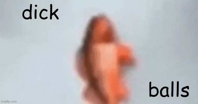 fish | dick; balls | image tagged in fish | made w/ Imgflip meme maker